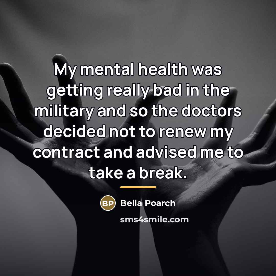 “My mental health was getting really bad in the military…” quote by Bella Poarch
