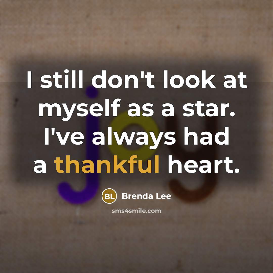 “I still don't look at myself as a star. I've…” quote by Brenda Lee
