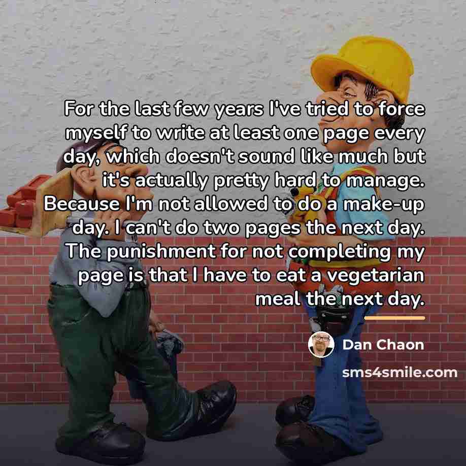 “For the last few years I've tried to force myself…” quote by Dan Chaon