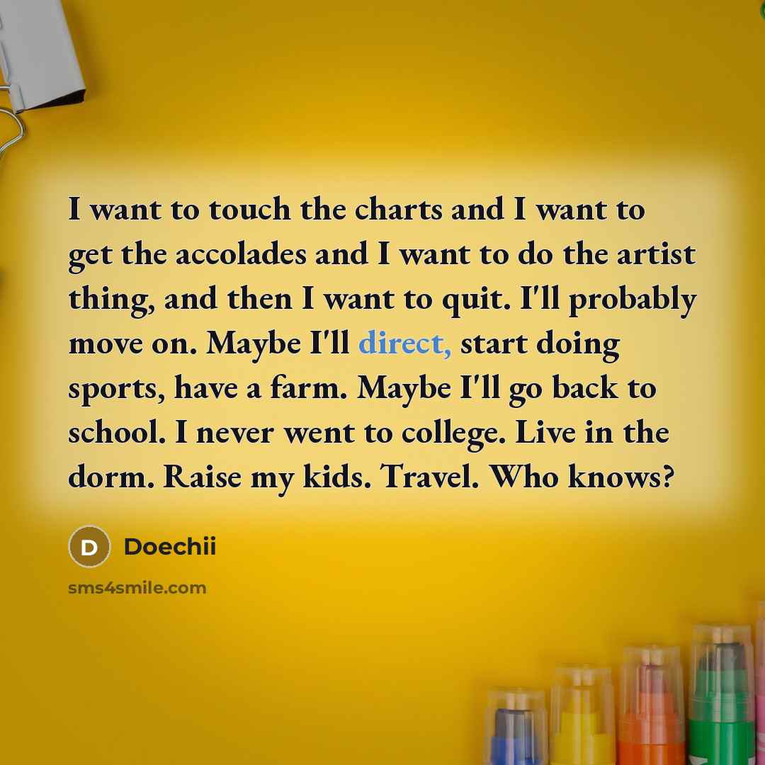 “I want to touch the charts and I want to…” quote by Doechii