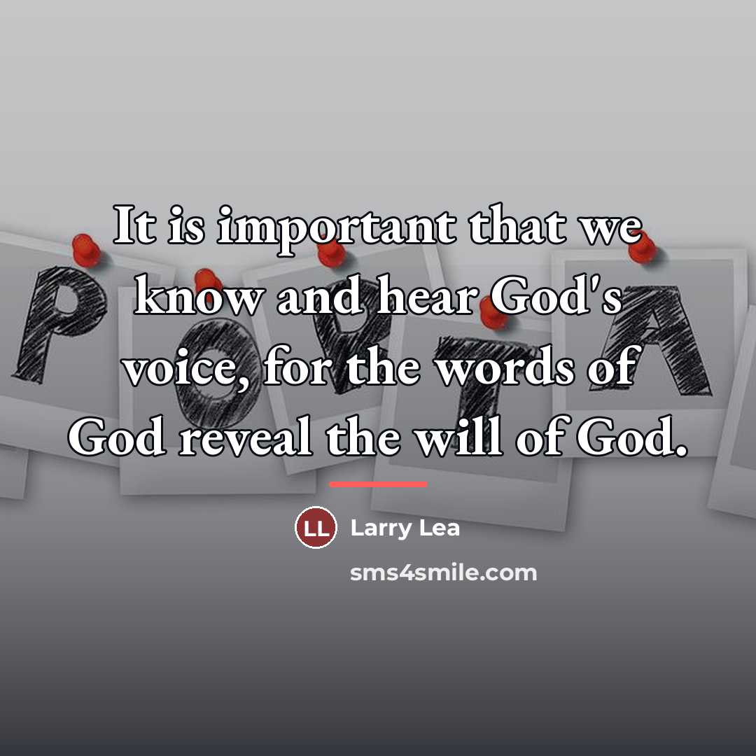 “It is important that we know and hear God's voice,…” quote by Larry Lea