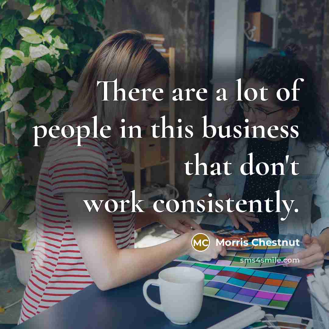 “There are a lot of people in this business that…” quote by Morris Chestnut