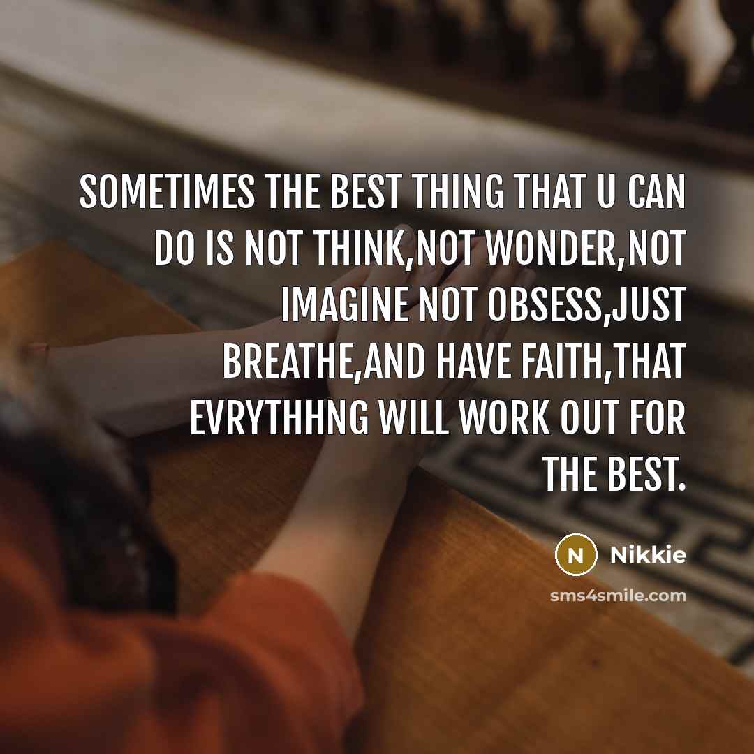 “Sometimes the best thing that u can do is not…” quote by Nikkie