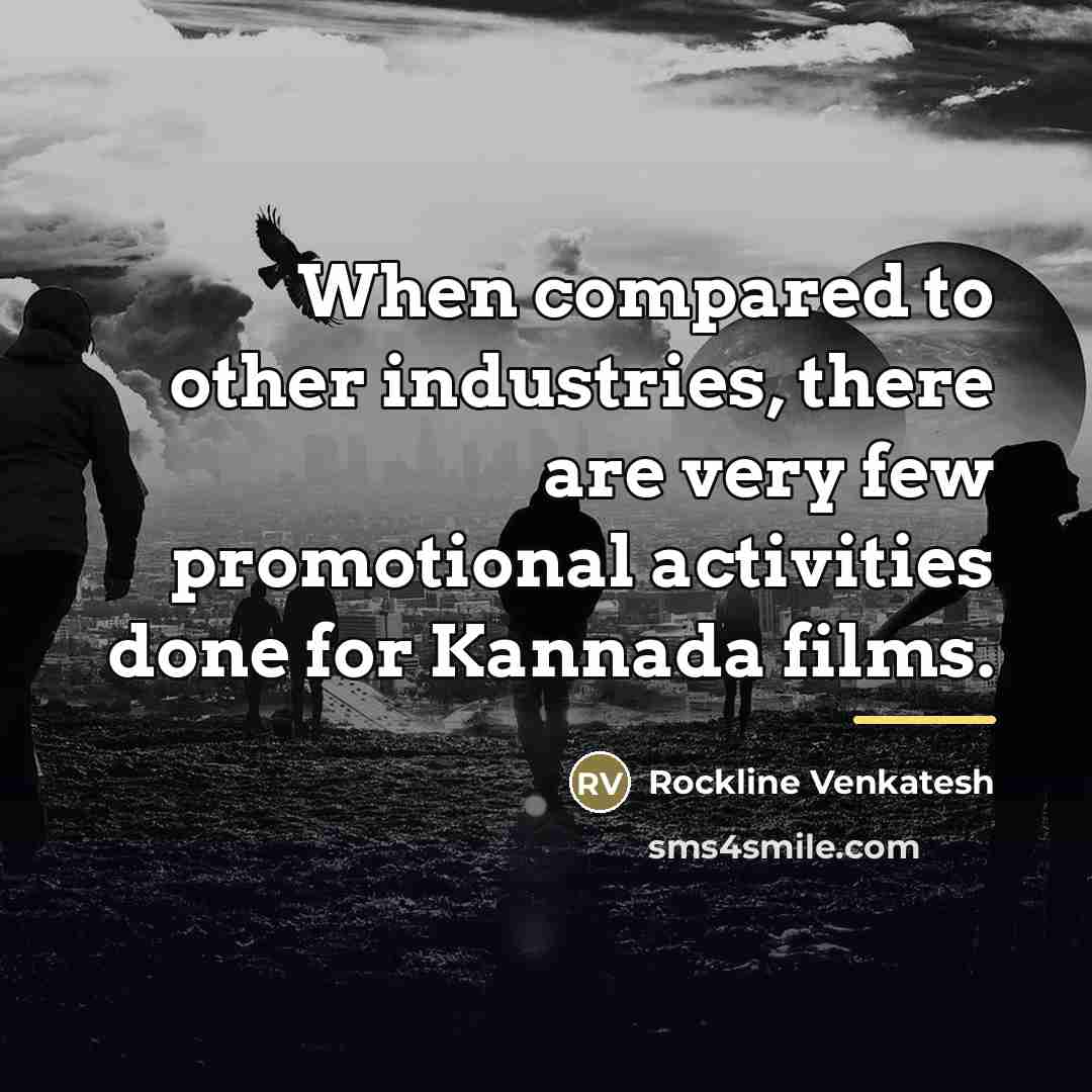 “When compared to other industries, there are very few promotional…” quote by Rockline Venkatesh