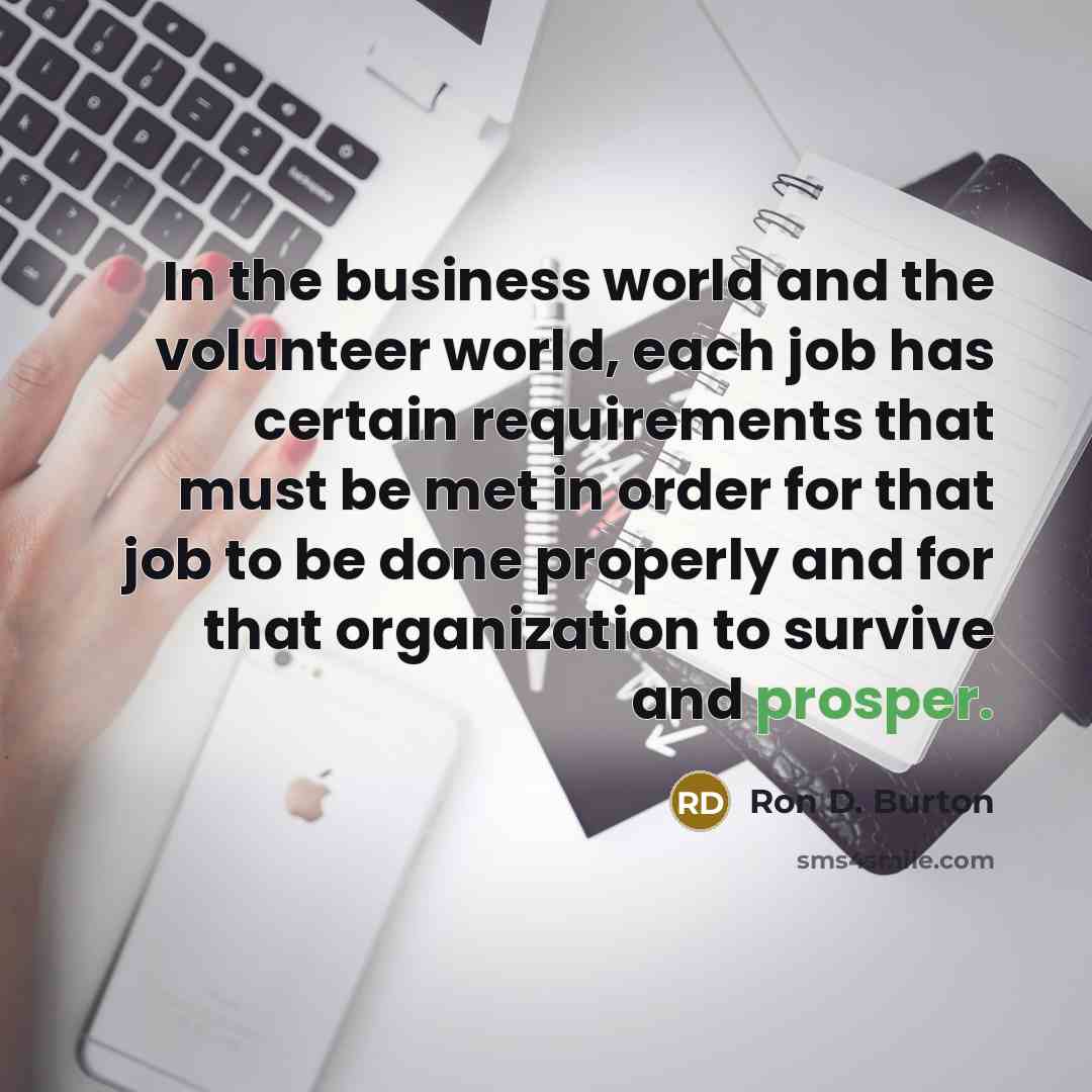 “In the business world and the volunteer world, each job…” quote by Ron D. Burton