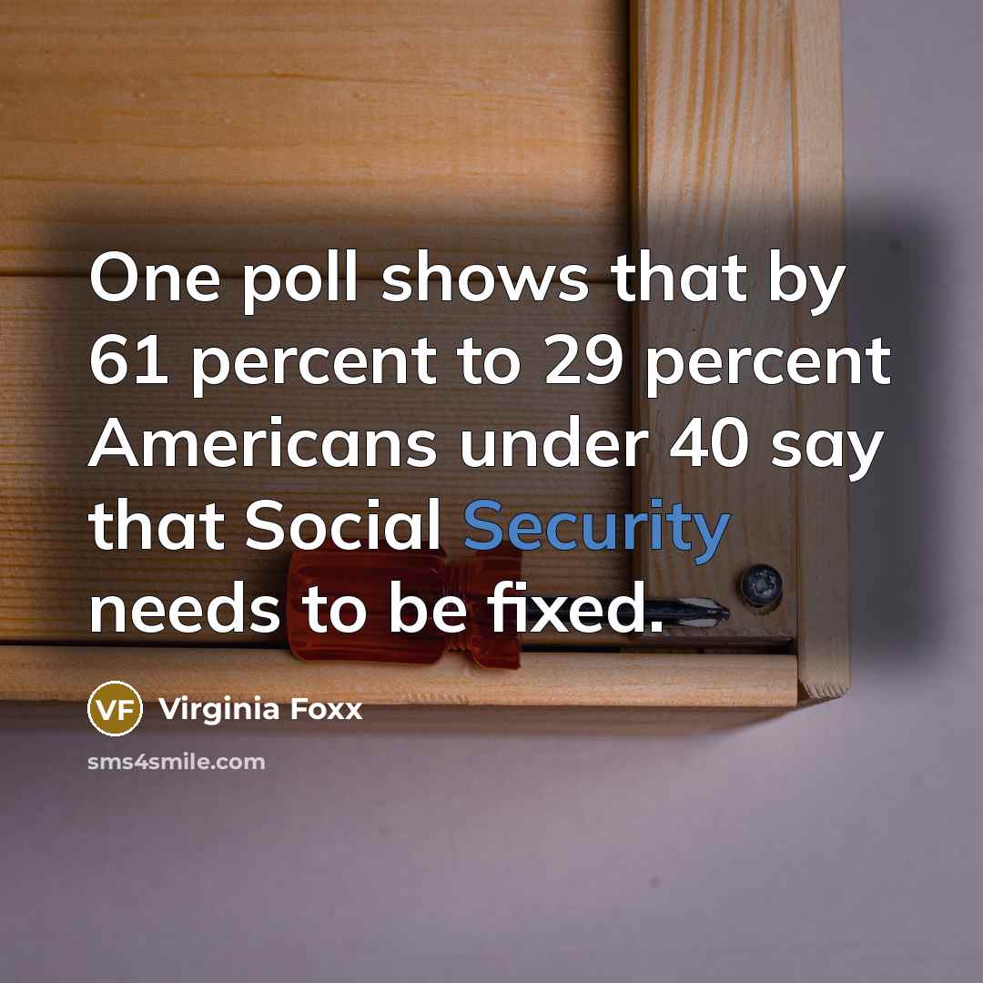 “One poll shows that by 61 percent to 29 percent…” quote by Virginia Foxx