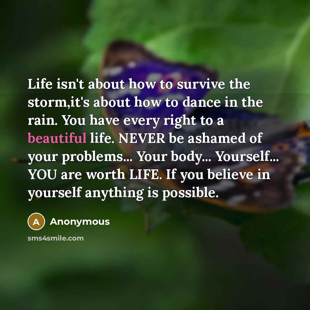 “Life isn't about how to survive the storm,it's about how…” quote by Anonymous