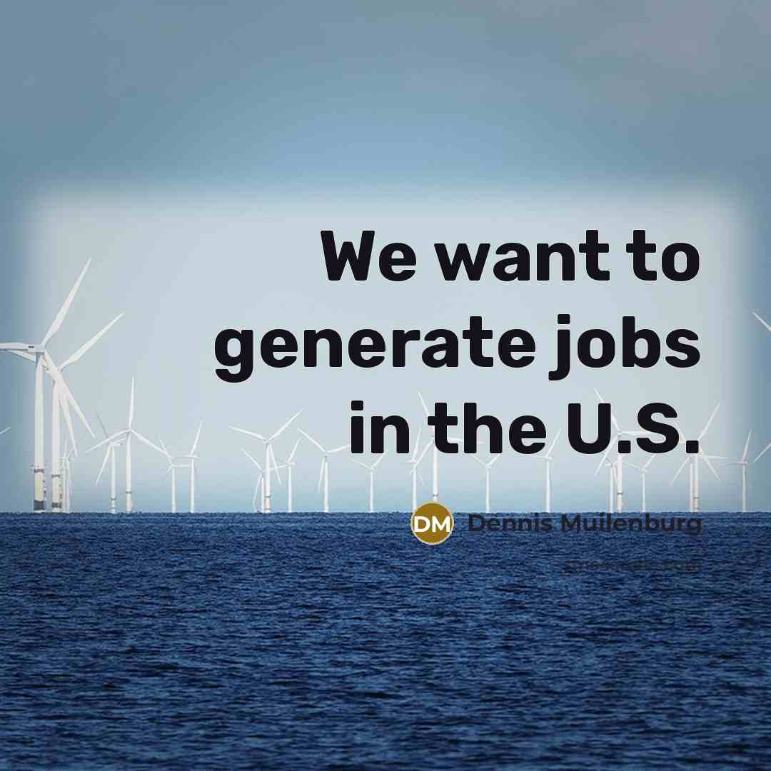 “We want to generate jobs in the U.S.…” quote by Dennis Muilenburg