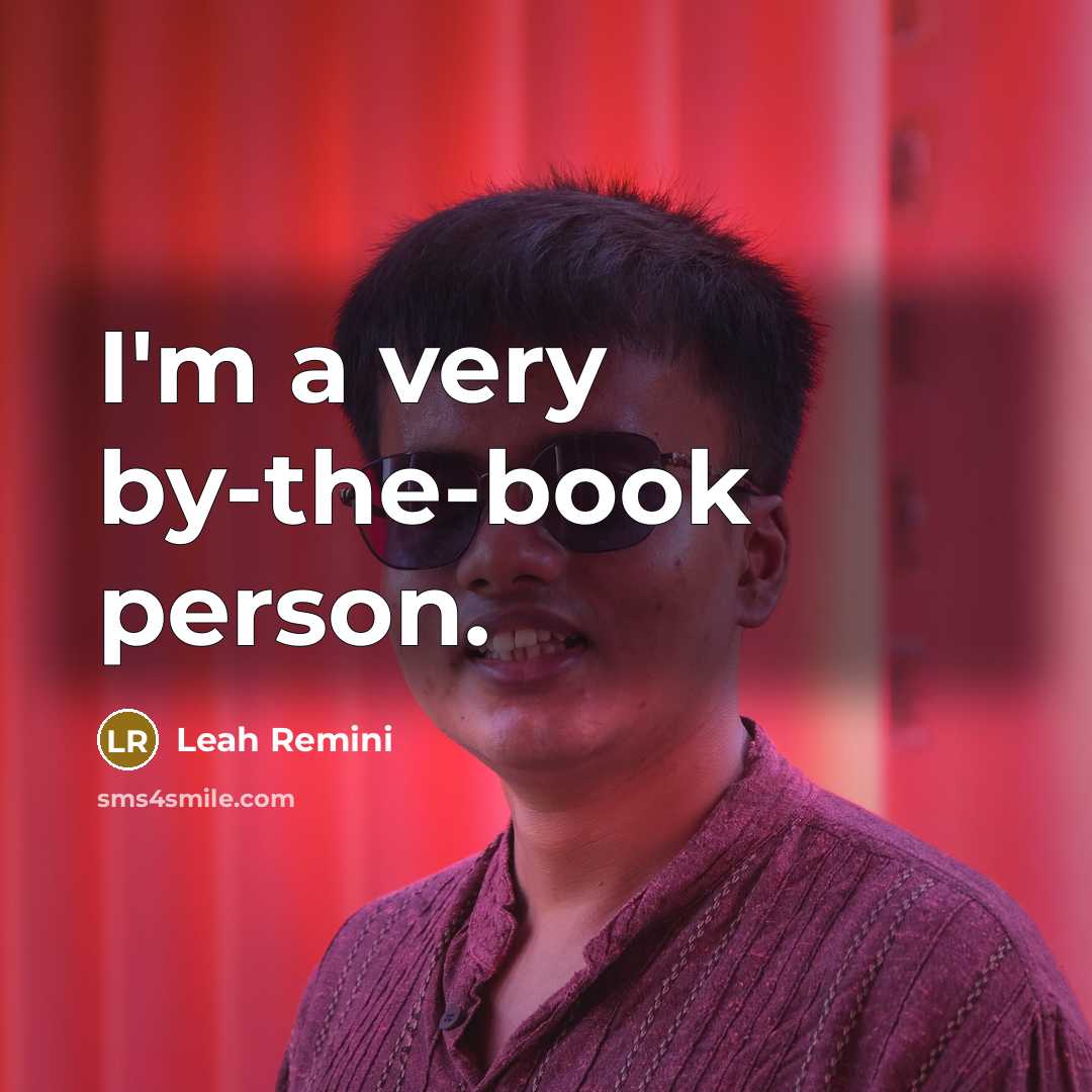 “I'm a very by-the-book person.” quote by Leah Remini