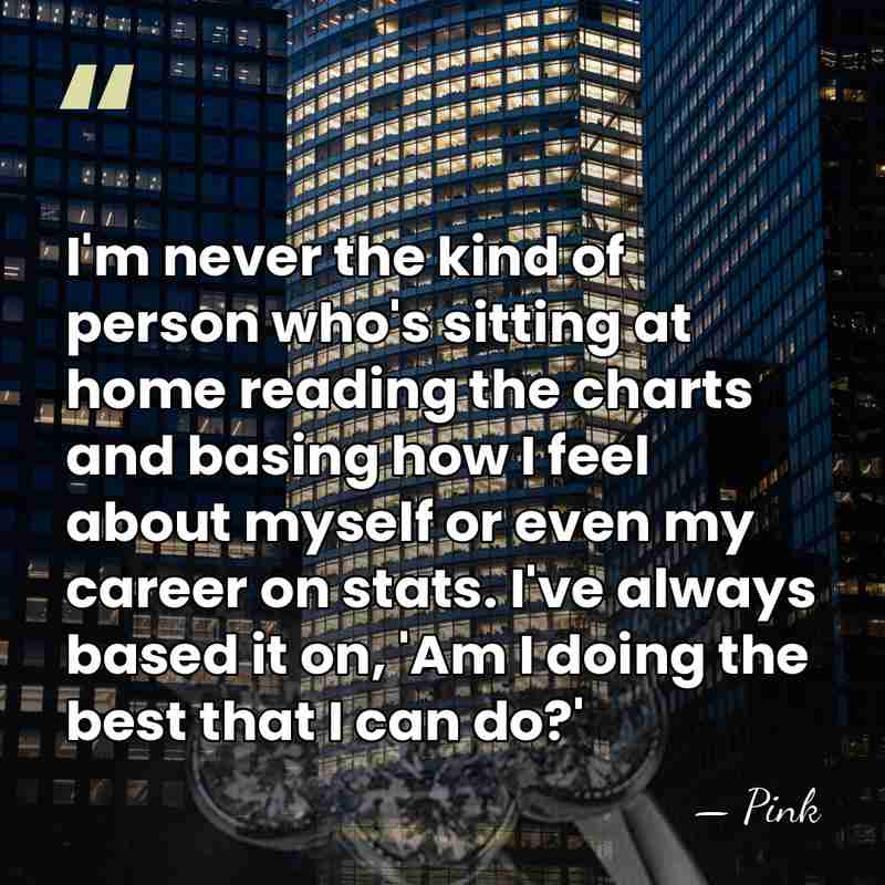 I'm never the kind of person who's sitting at home reading the&hellip; - Pink