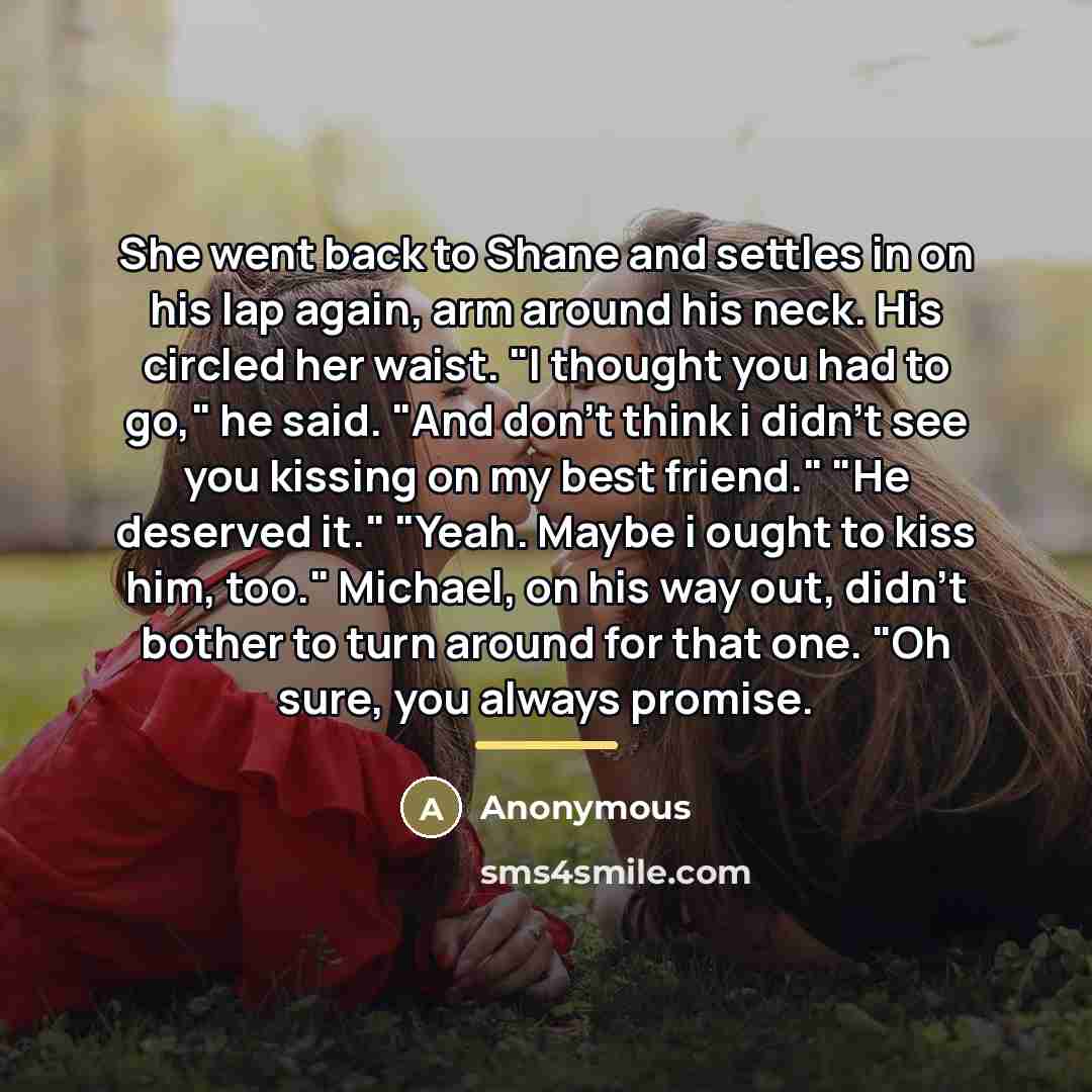 “She went back to Shane and settles in on his…” quote by Anonymous
