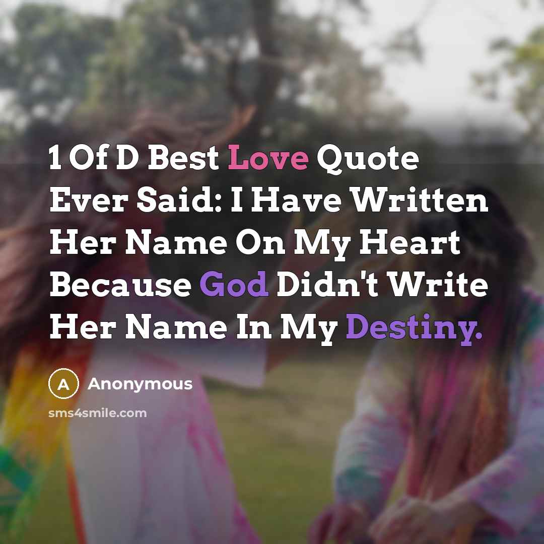 “1 Of D Best Love Quote Ever Said: I Have…” quote by Anonymous