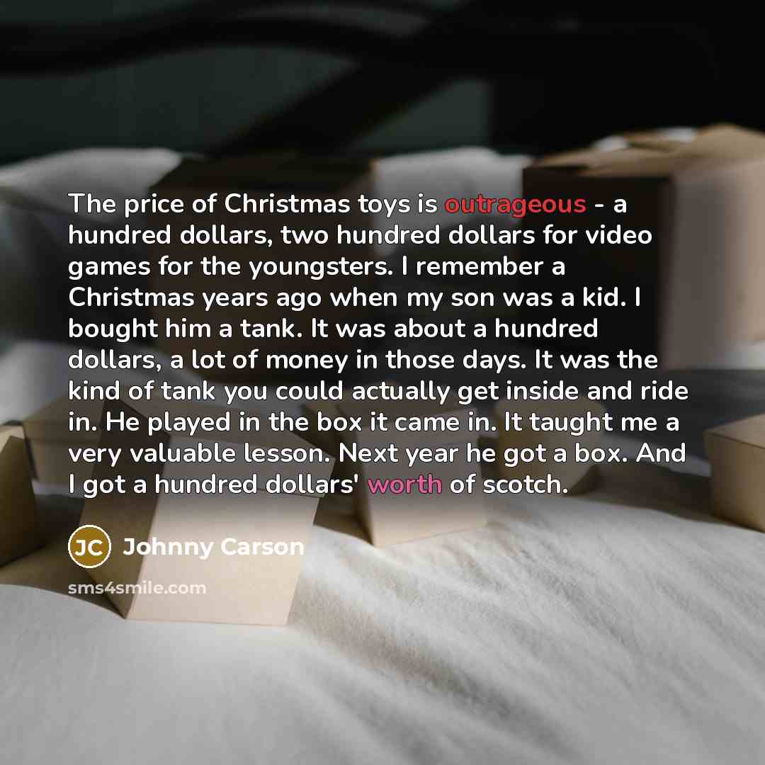 “The price of Christmas toys is outrageous - a hundred…” quote by Johnny Carson