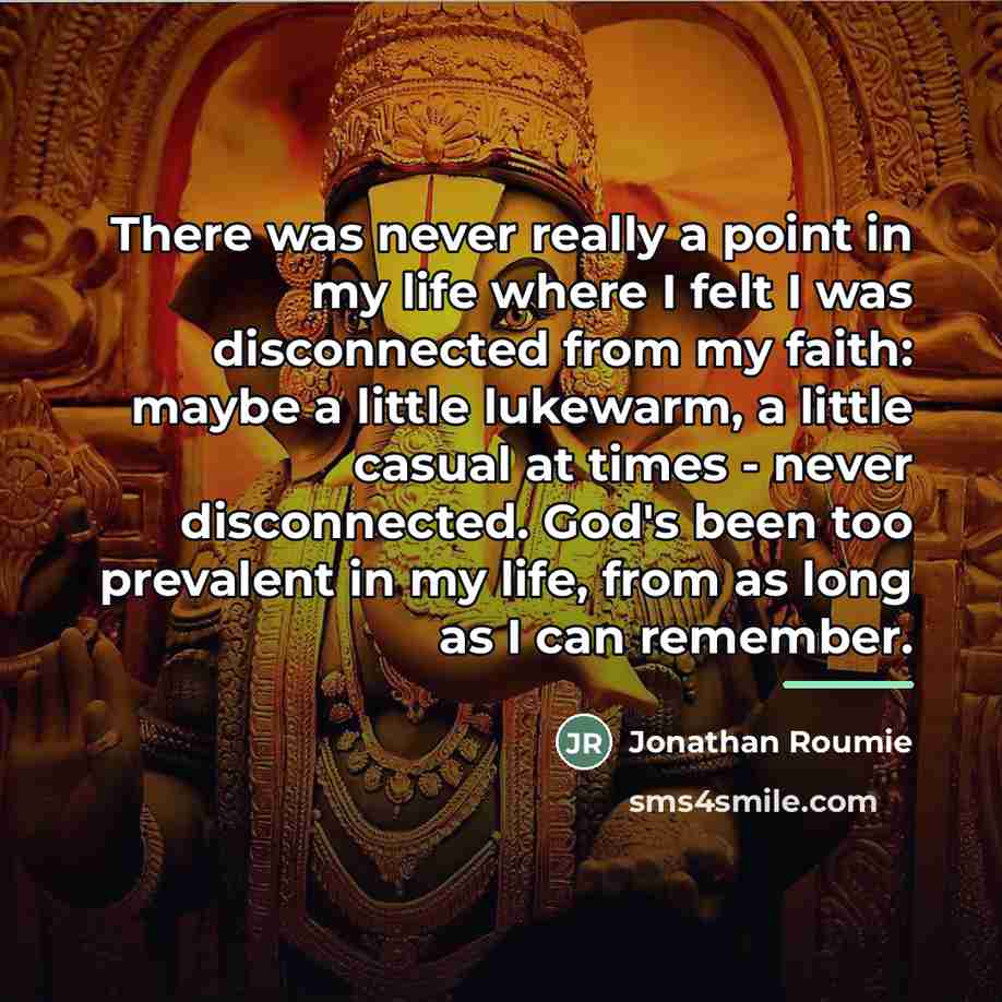 “There was never really a point in my life where…” quote by Jonathan Roumie