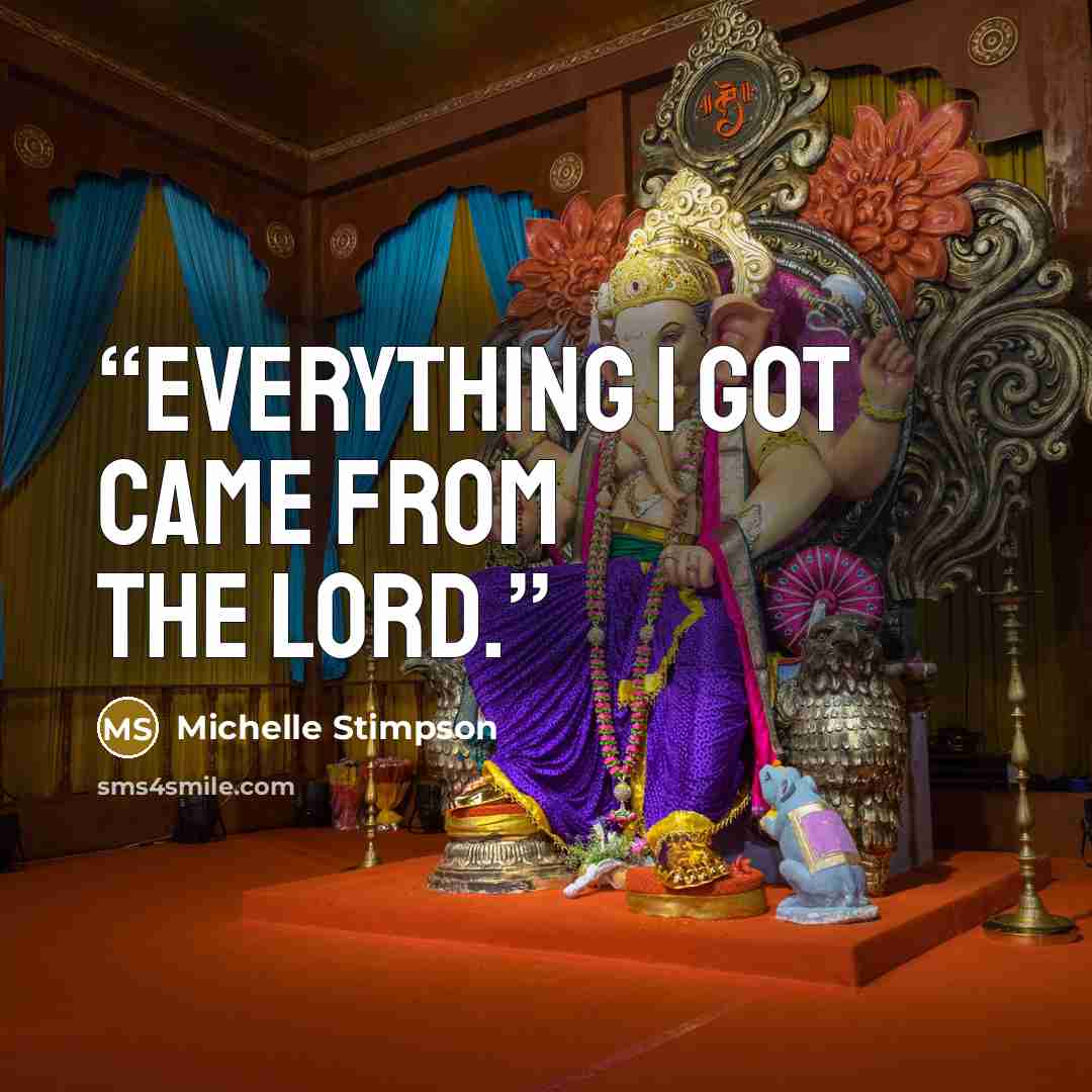 “Everything I got came from the Lord.” quote by Michelle Stimpson