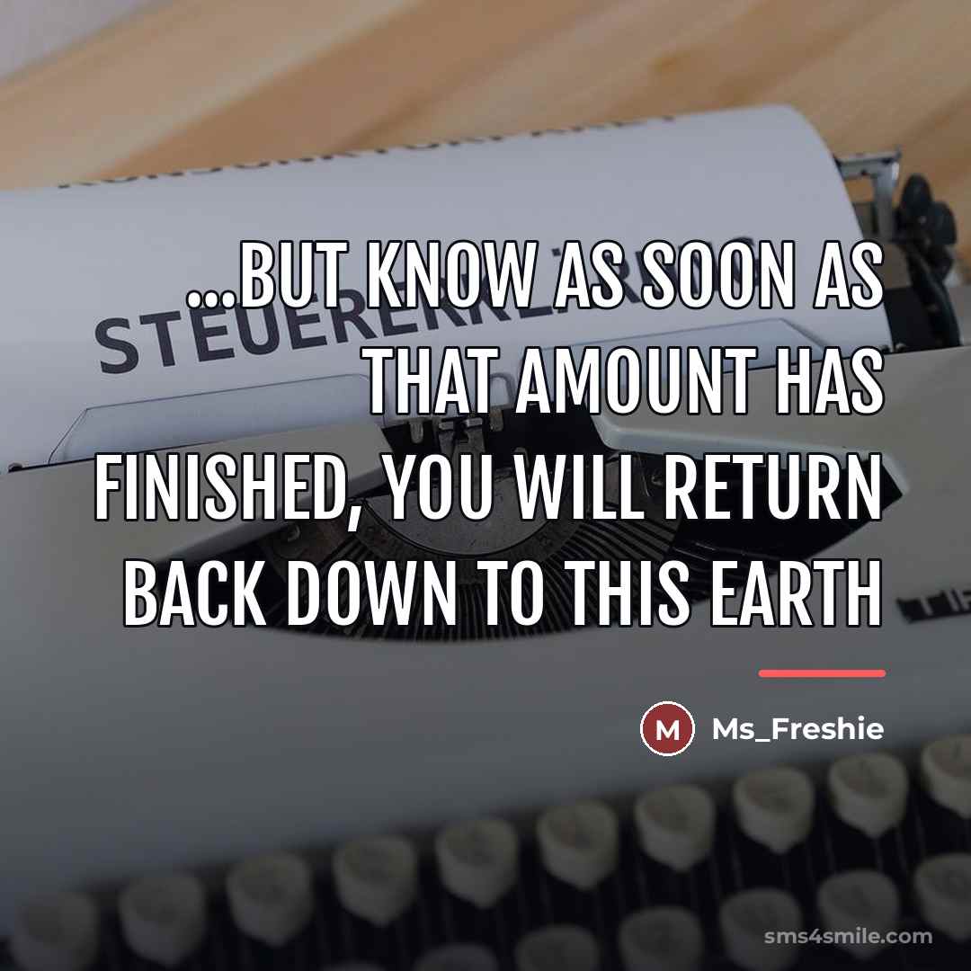 “...But Know As Soon As That Amount Has Finished, You…” quote by Ms_Freshie