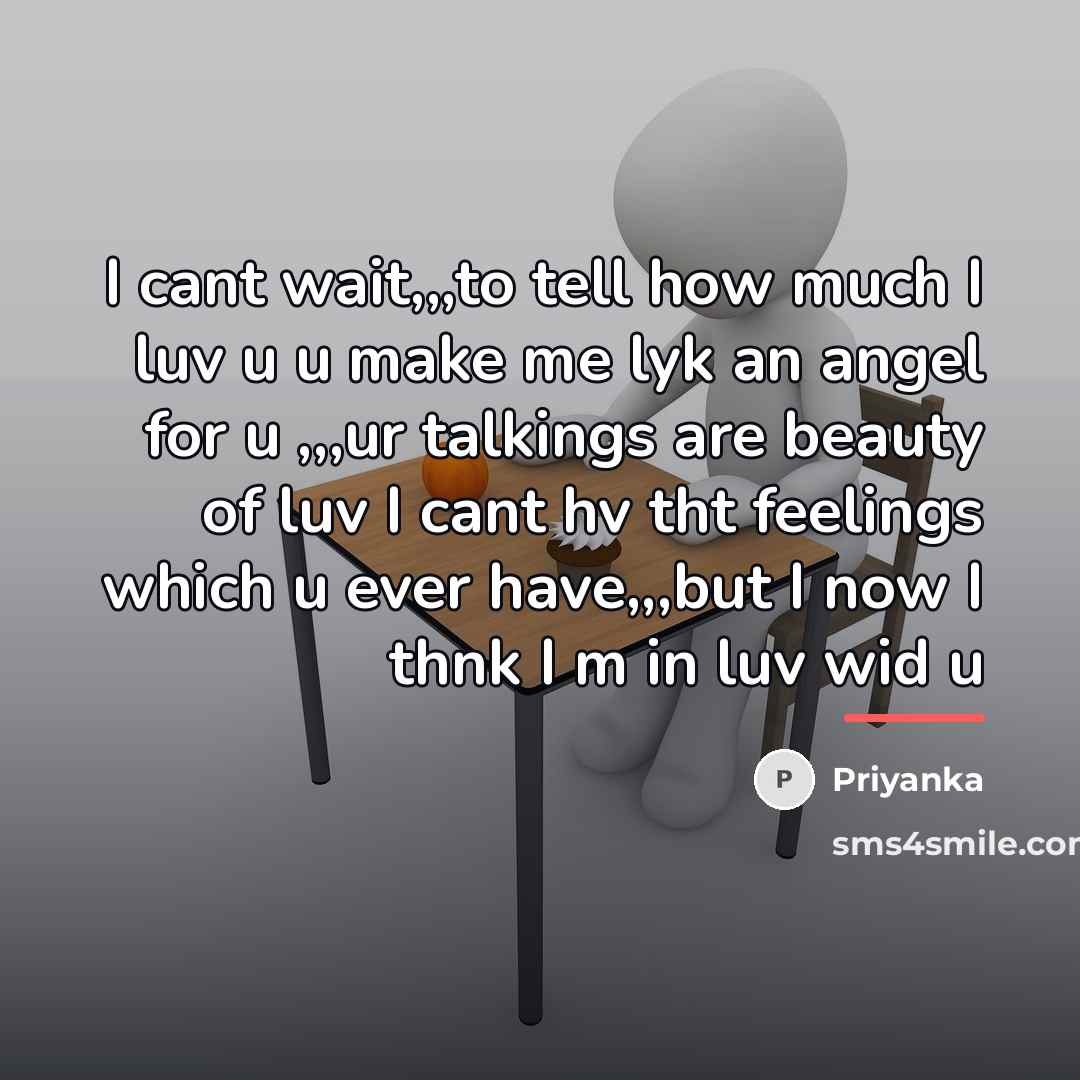“I cant wait,,,to tell how much I luv u u…” quote by Priyanka