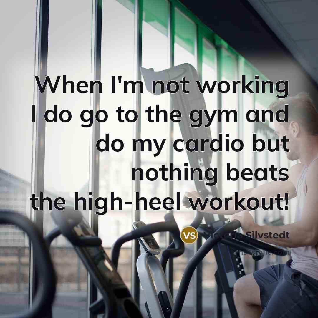 “When I'm not working I do go to the gym…” quote by Victoria Silvstedt