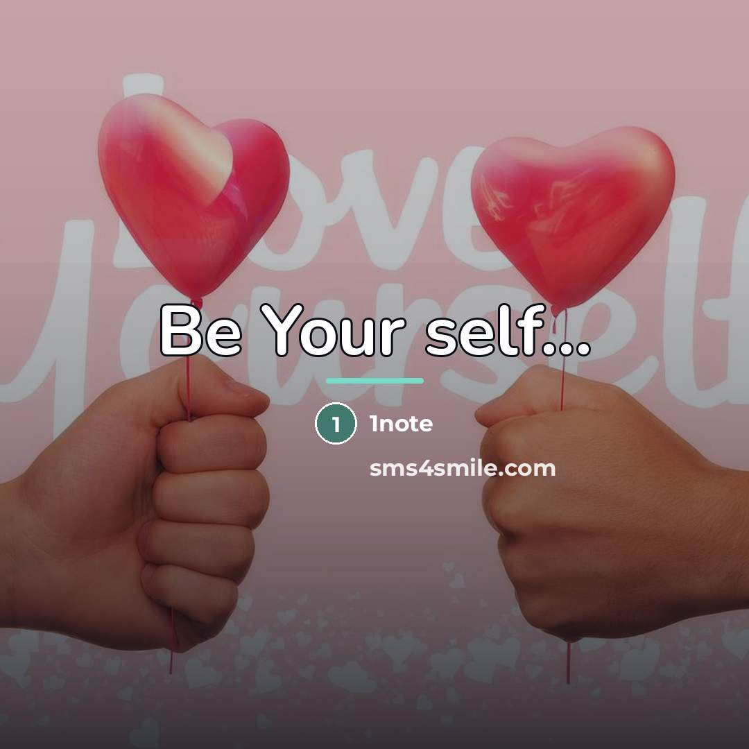 “Be Your self...…” quote by 1note