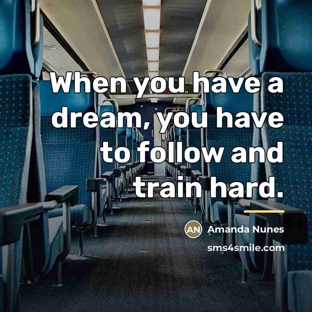 “When you have a dream, you have to follow and…” quote by Amanda Nunes