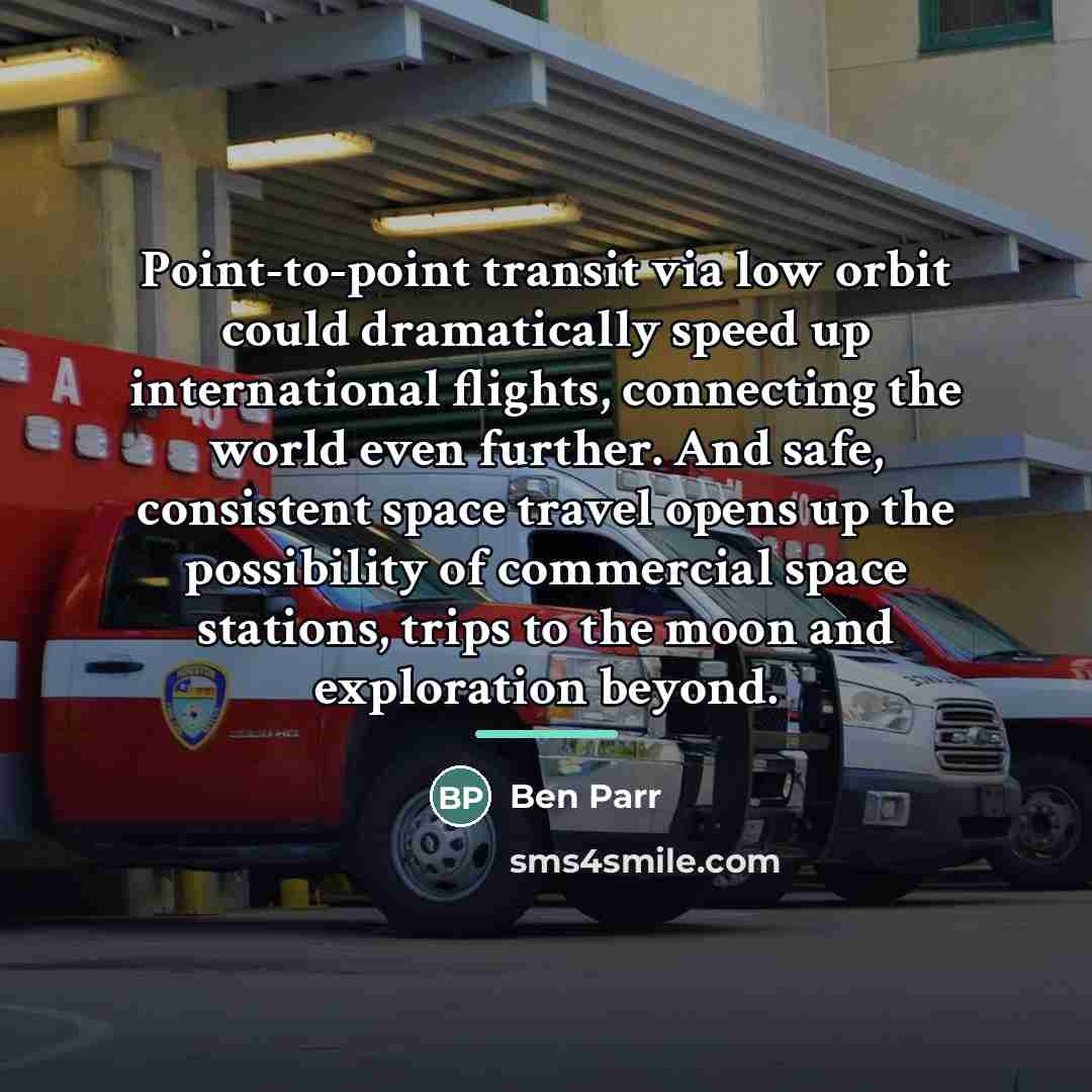 “Point-to-point transit via low orbit could dramatically speed up international…” quote by Ben Parr
