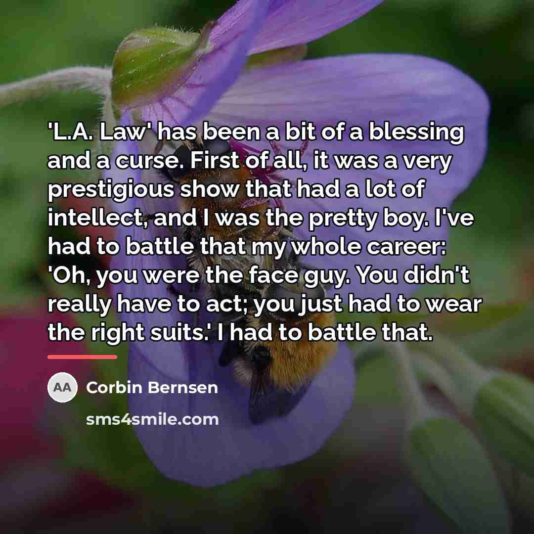 “'L.A. Law' has been a bit of a blessing and…” quote by Corbin Bernsen