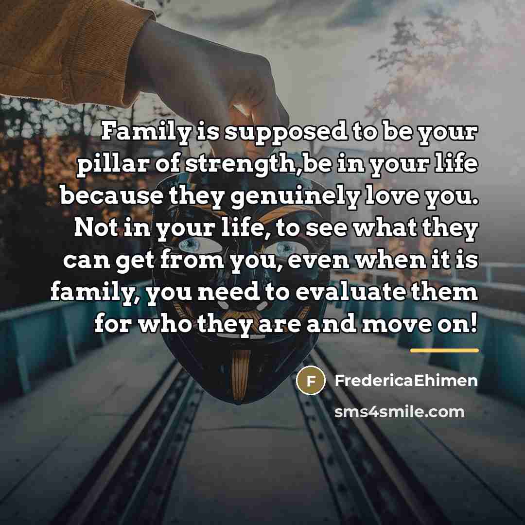 “Family is supposed to be your pillar of strength,be in…” quote by FredericaEhimen