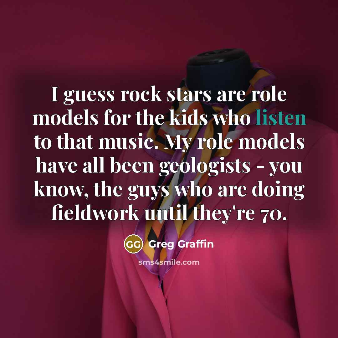 “I guess rock stars are role models for the kids…” quote by Greg Graffin