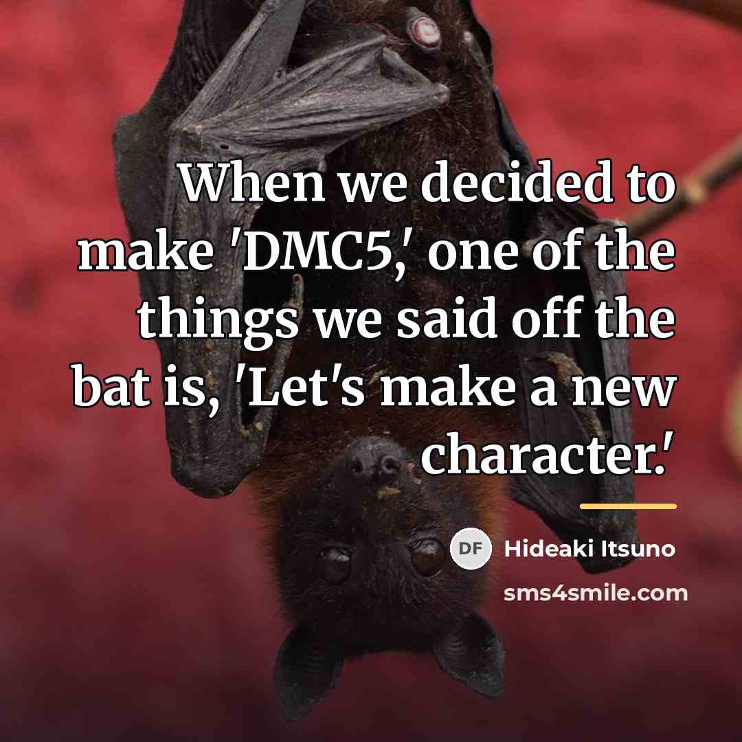 “When we decided to make 'DMC5,' one of the things…” quote by Hideaki Itsuno