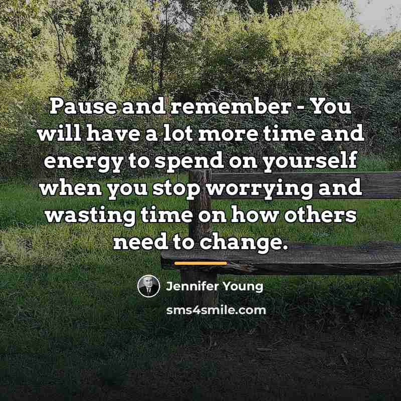 “Pause and remember - You will have a lot more…” quote by Jennifer Young