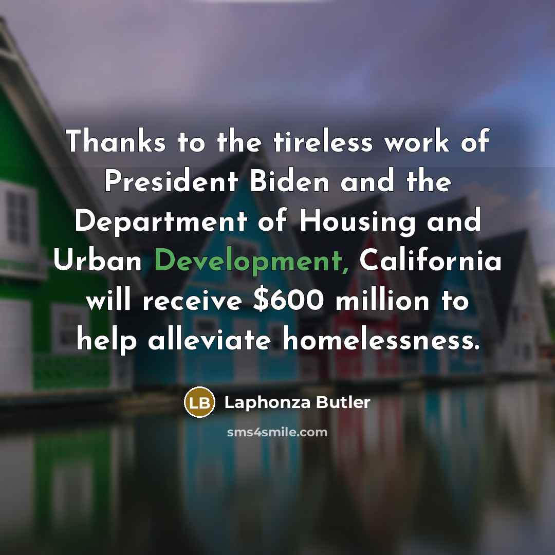 “Thanks to the tireless work of President Biden and the…” quote by Laphonza Butler