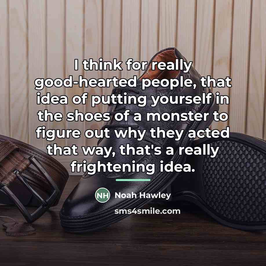 “I think for really good-hearted people, that idea of putting…” quote by Noah Hawley