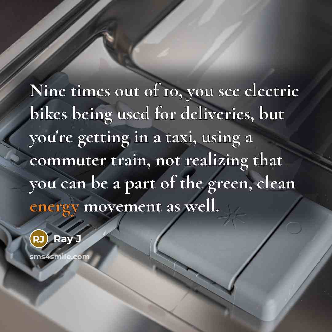 “Nine times out of 10, you see electric bikes being…” quote by Ray J