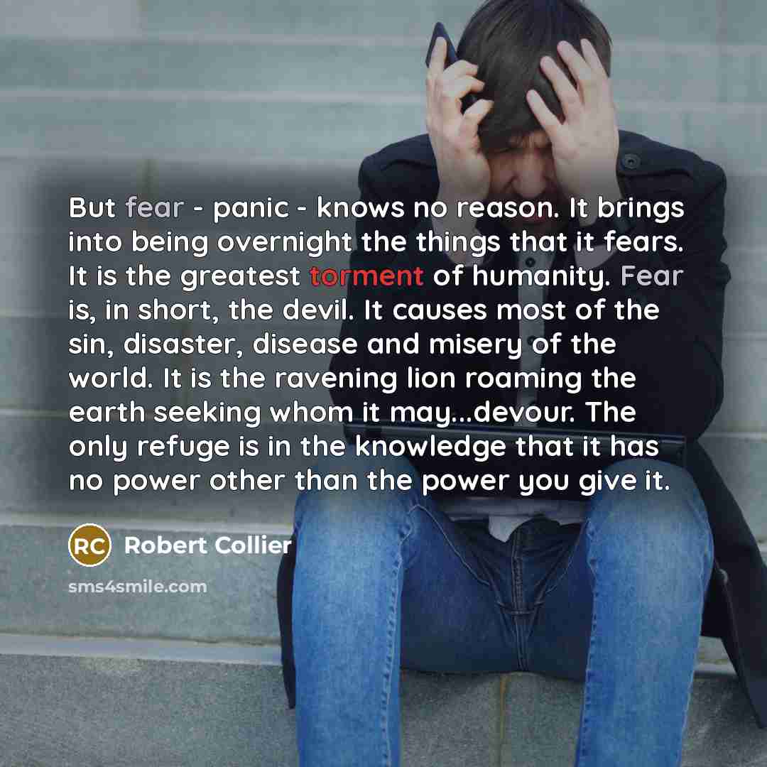 “But fear - panic - knows no reason. It brings…” quote by Robert Collier