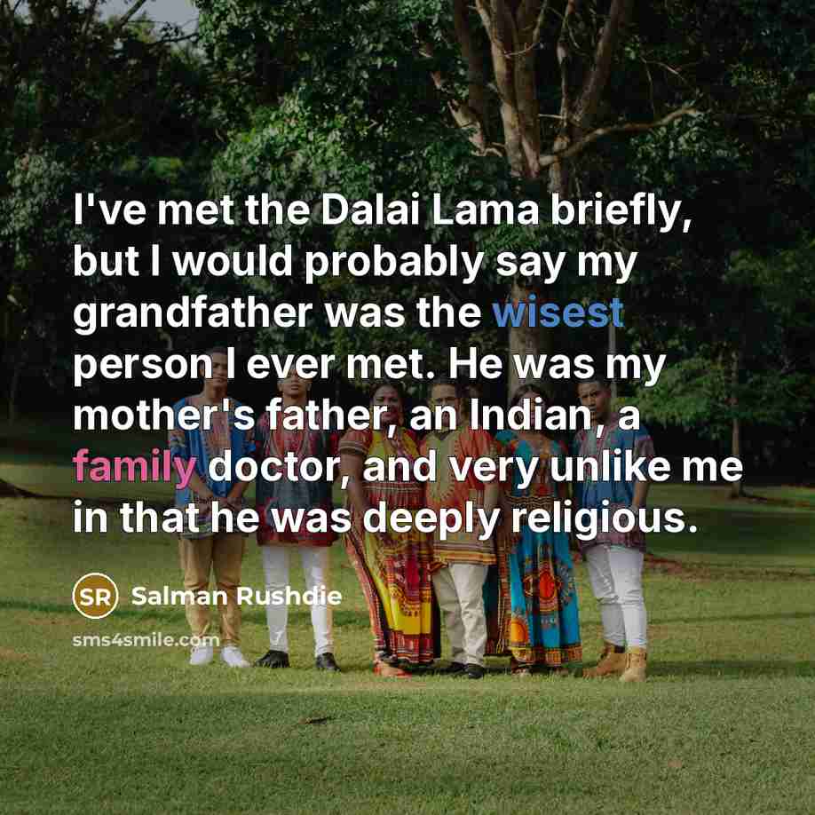“I've met the Dalai Lama briefly, but I would probably…” quote by Salman Rushdie