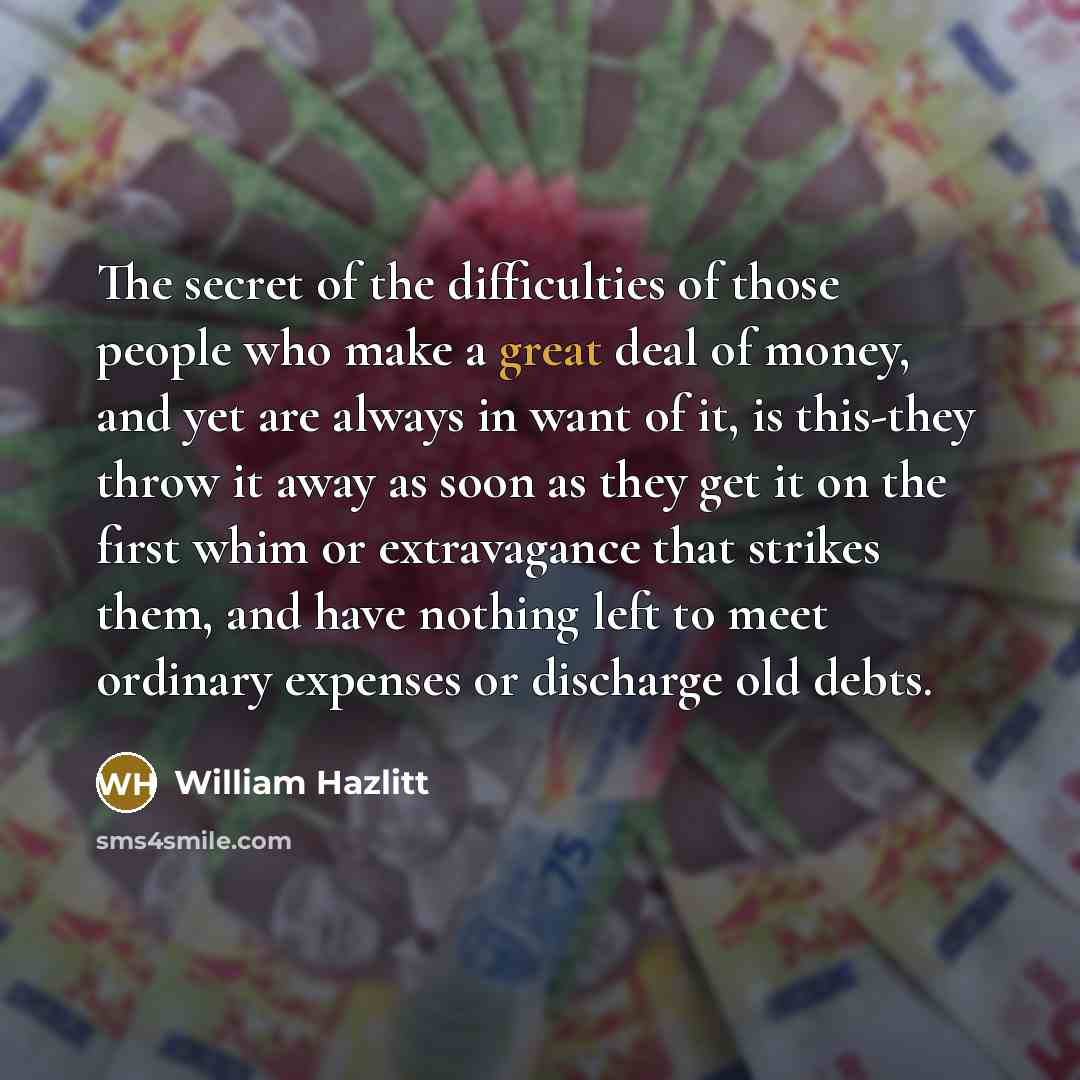“The secret of the difficulties of those people who make…” quote by William Hazlitt