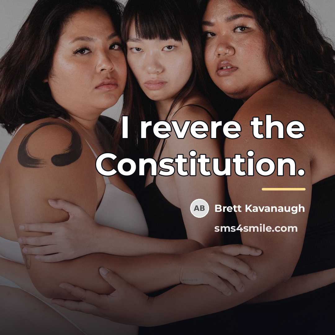 “I revere the Constitution.…” quote by Brett Kavanaugh