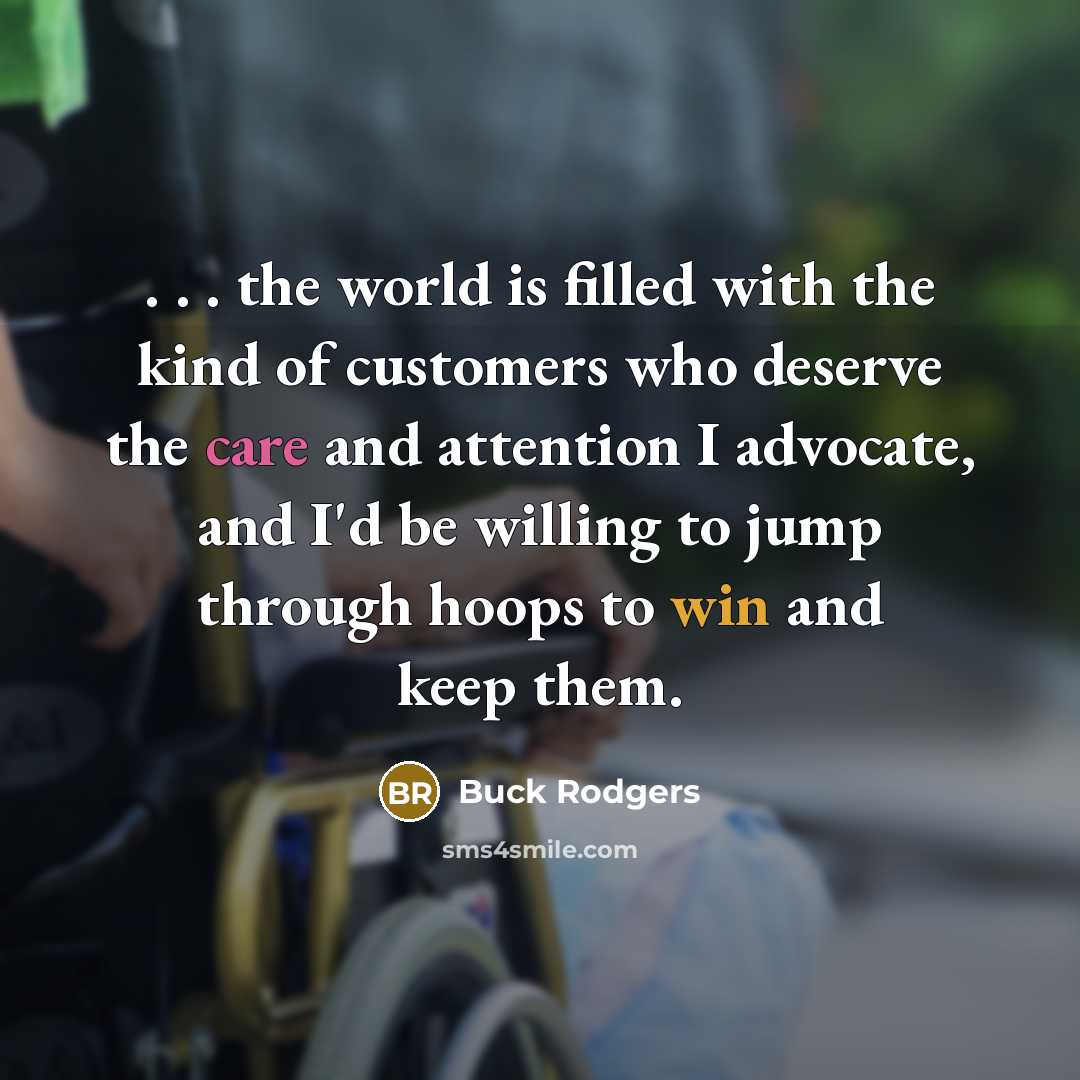 “. . . the world is filled with the kind…” quote by Buck Rodgers