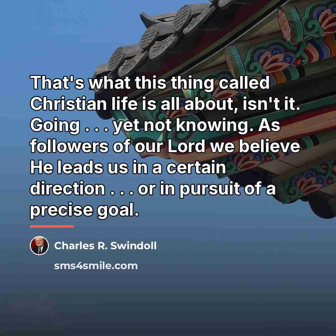 “That's what this thing called Christian life is all about,…” quote by Charles R. Swindoll