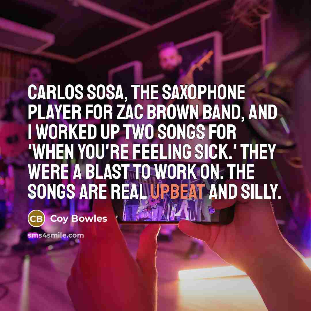 “Carlos Sosa, the saxophone player for Zac Brown Band, and…” quote by Coy Bowles