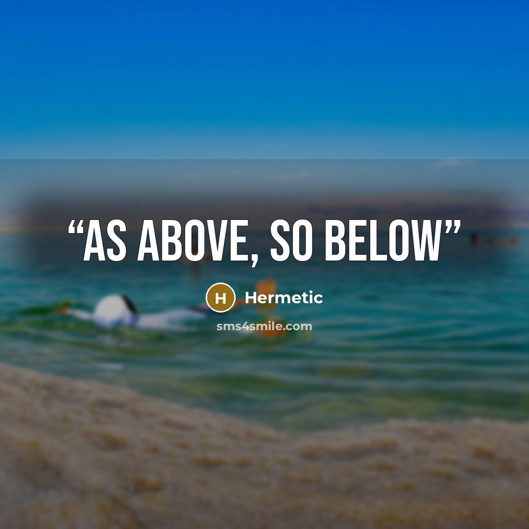 “As Above, So Below” quote by Hermetic