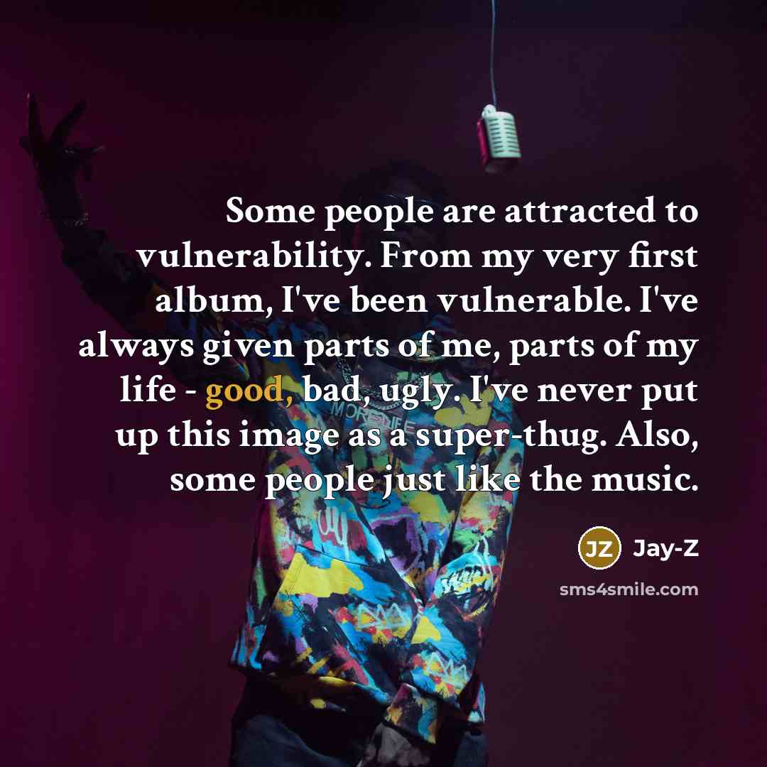 “Some people are attracted to vulnerability. From my very first…” quote by Jay-Z