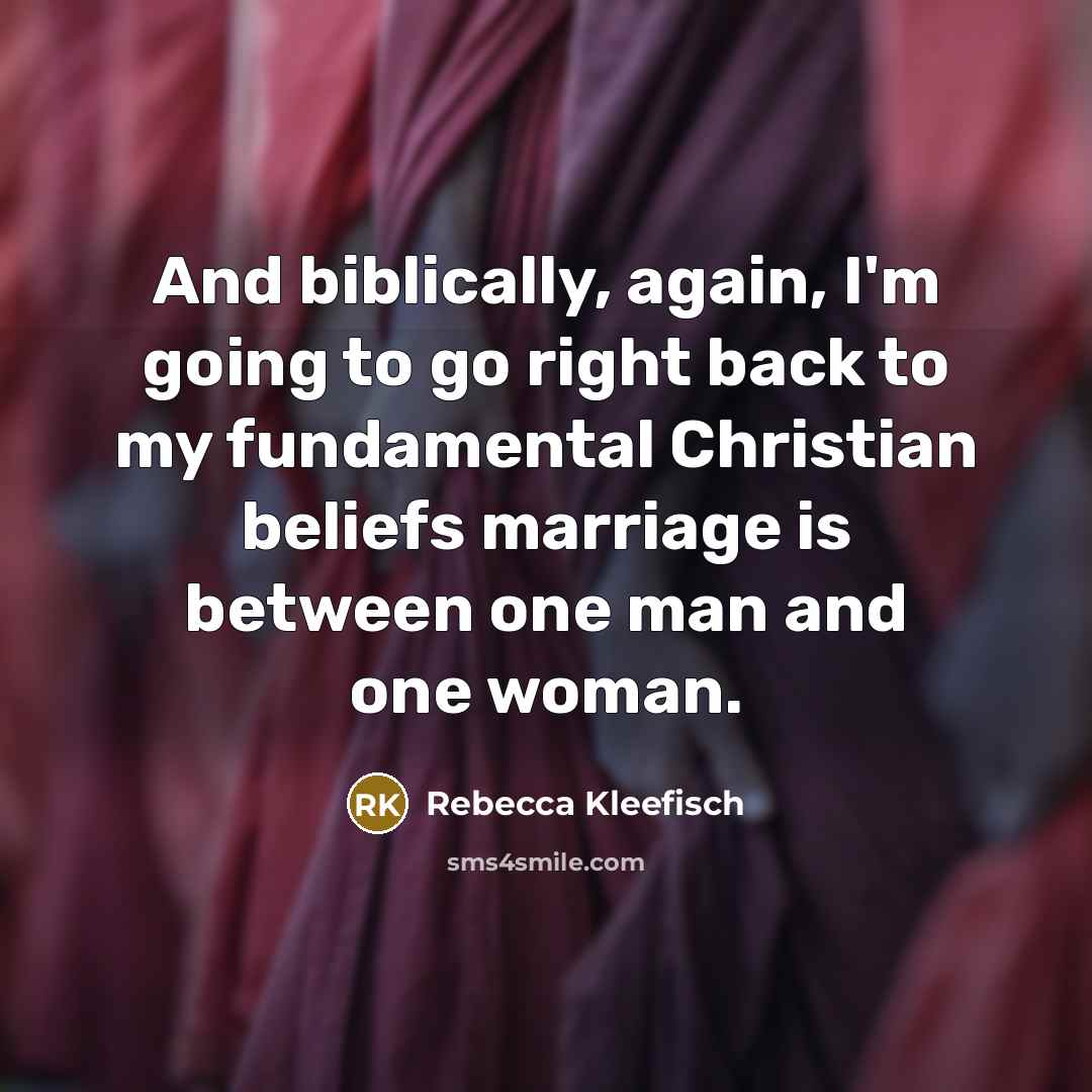 “And biblically, again, I'm going to go right back to…” quote by Rebecca Kleefisch