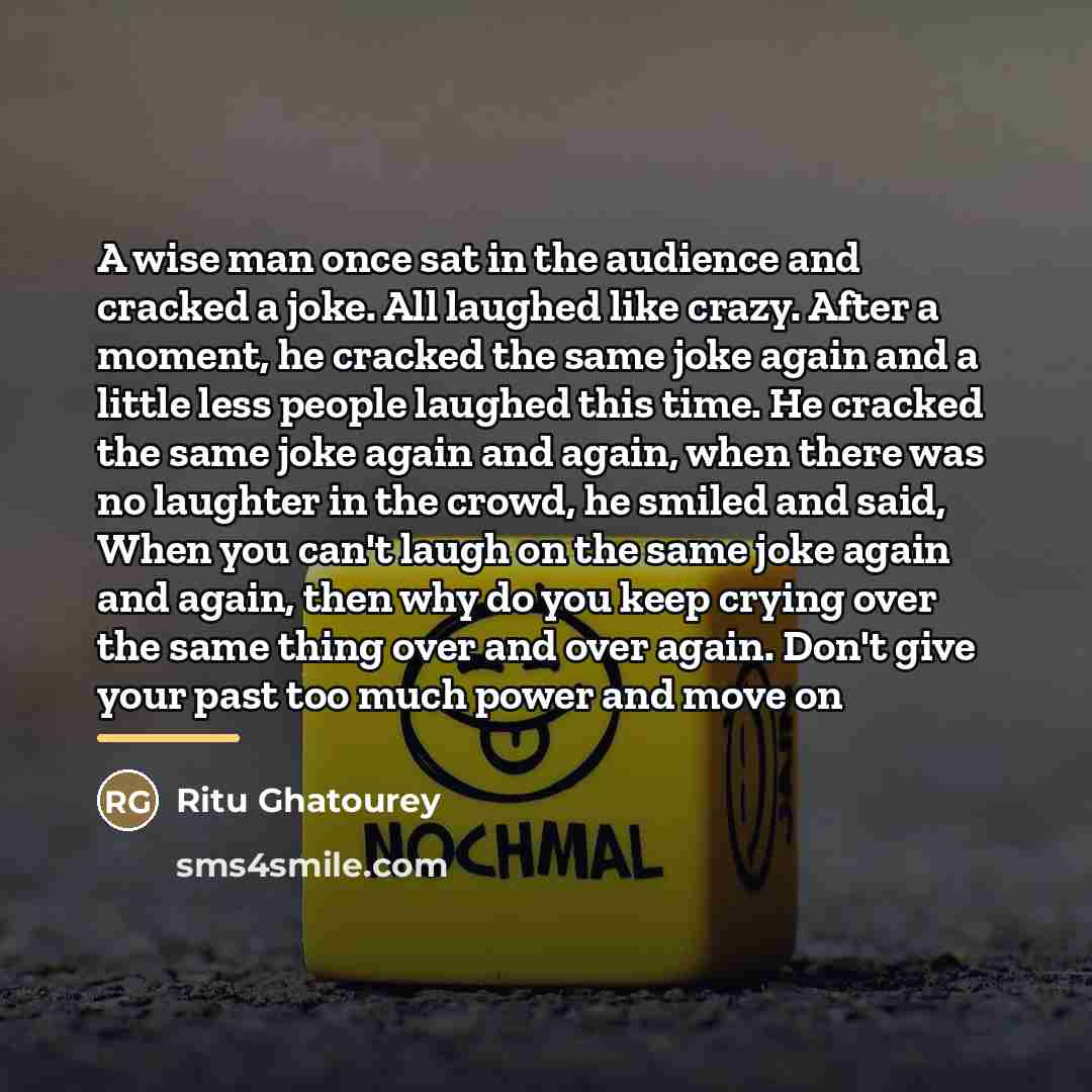 “A wise man once sat in the audience and cracked…” quote by Ritu Ghatourey
