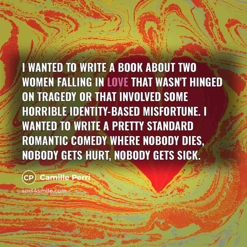 “I wanted to write a book about two women falling…” quote by Camille Perri