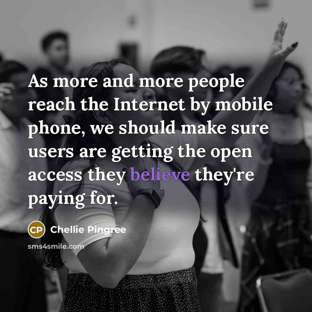 “As more and more people reach the Internet by mobile…” quote by Chellie Pingree