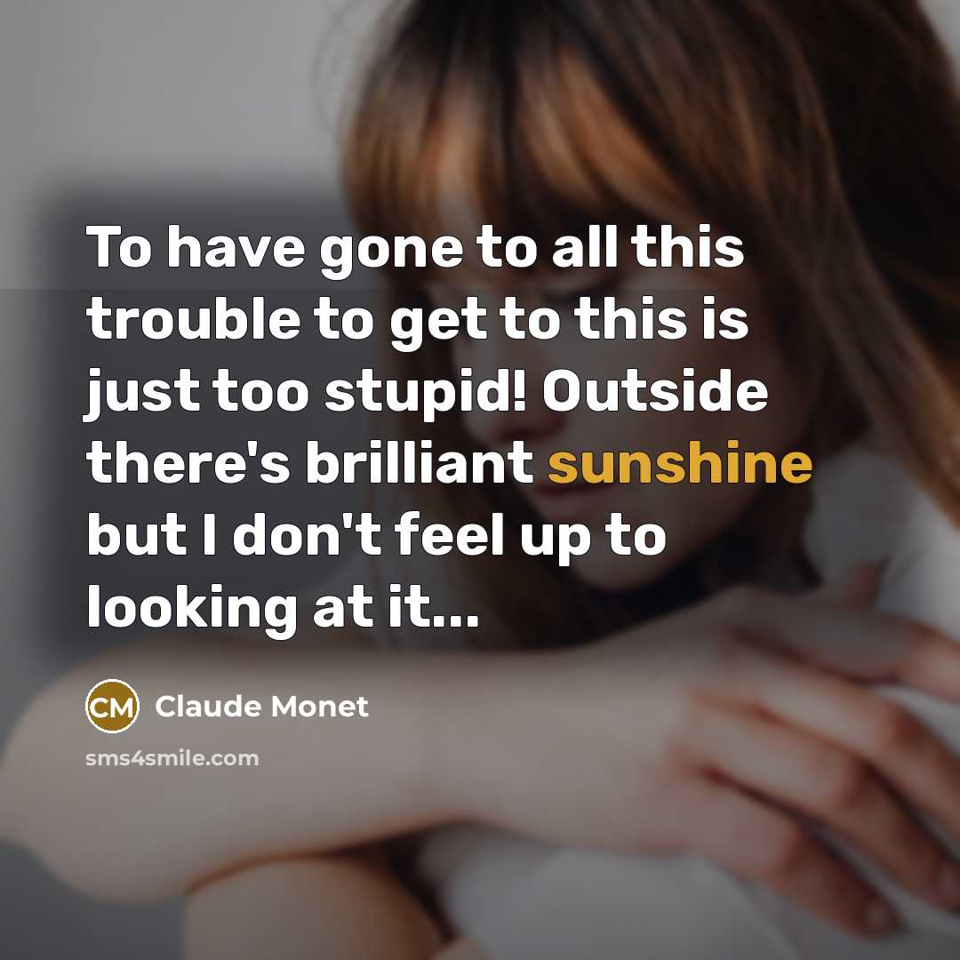“To have gone to all this trouble to get to…” quote by Claude Monet
