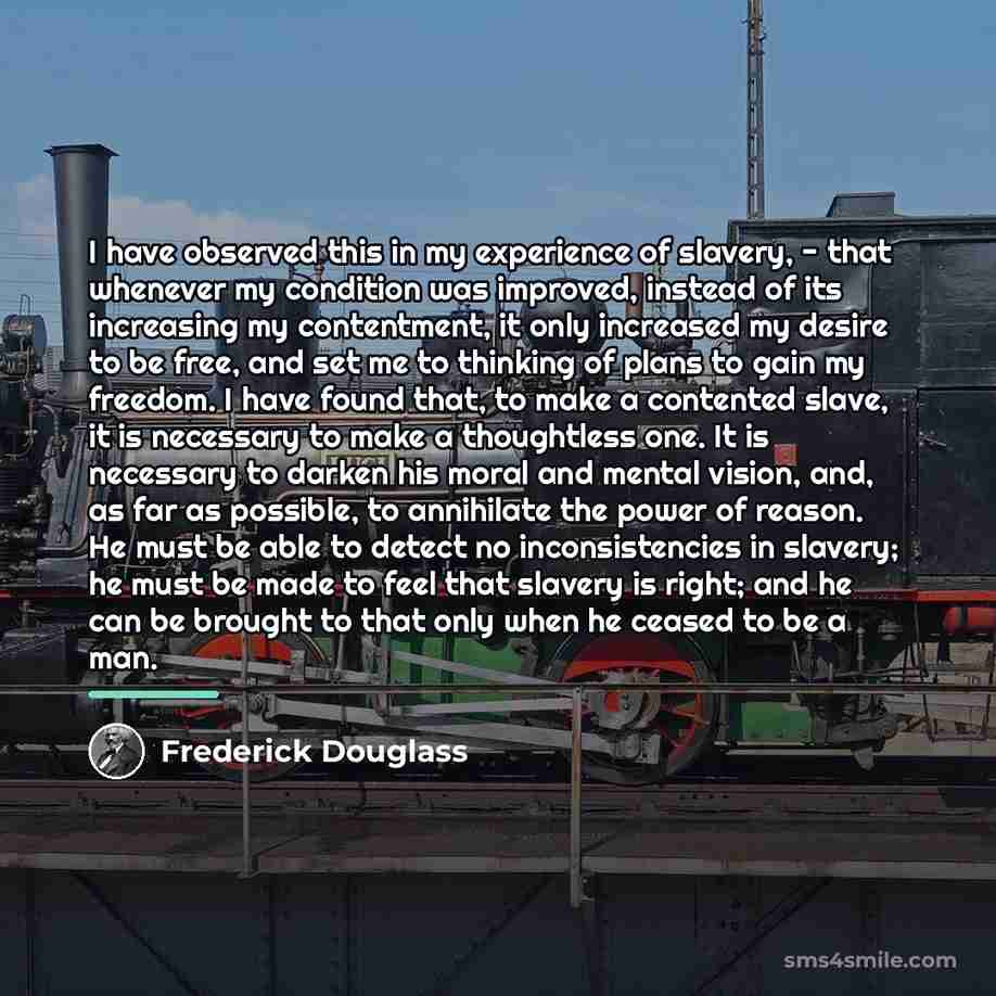 “I have observed this in my experience of slavery, -…” quote by Frederick Douglass