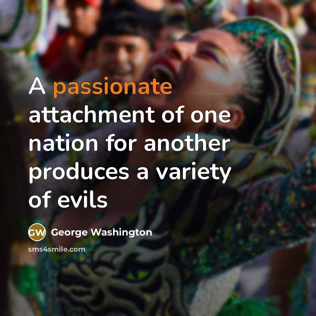 “A passionate attachment of one nation for another produces a…” quote by George Washington