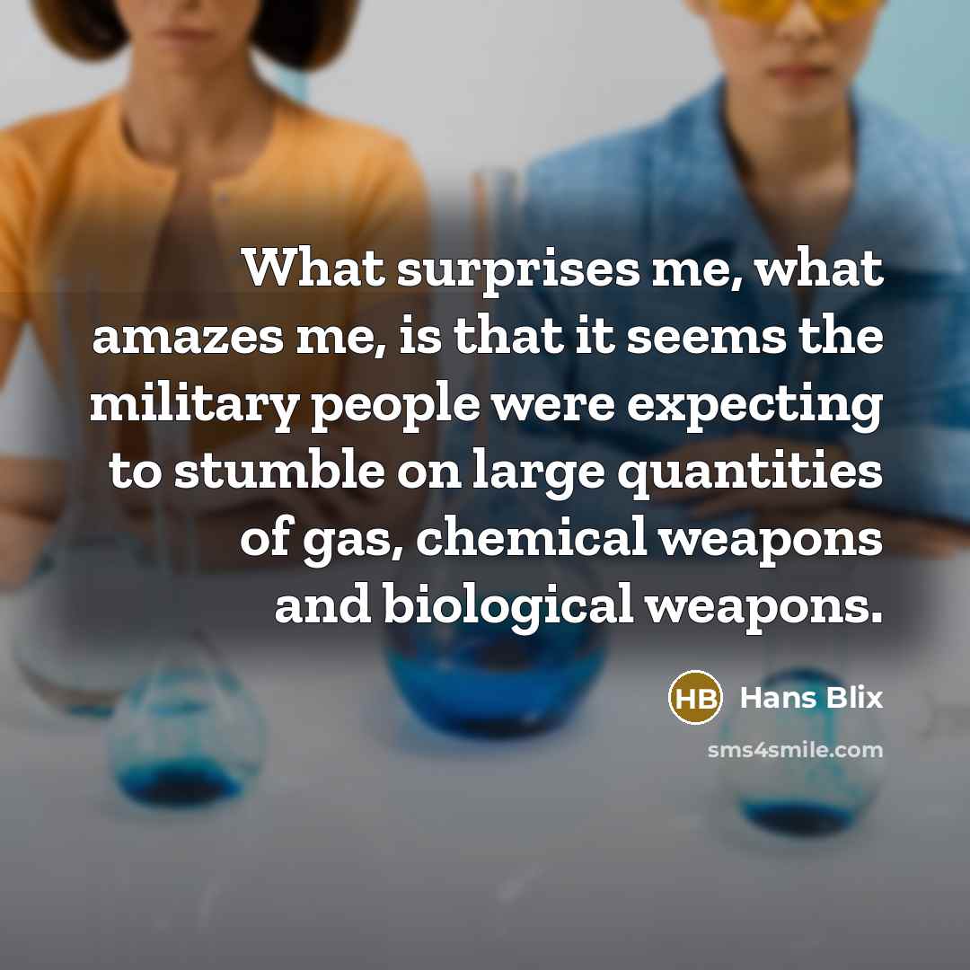 “What surprises me, what amazes me, is that it seems…” quote by Hans Blix